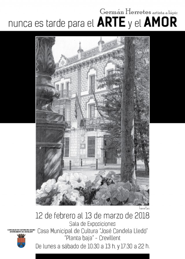 EXPOSICIÓN “NUNCA ES TARDE PARA EL ARTE Y EL AMOR”, DE GERMÁN HERRETES.