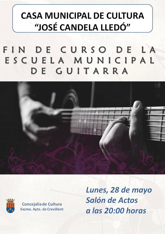 FIN DE CURSO DE LA ESCUELA MUNICIPAL DE GUITARRA.