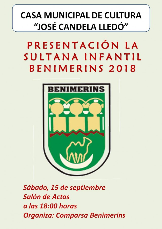 PRESENTACIÓN DE LA SULTANA INFANTIL BENIMERINS 2018.