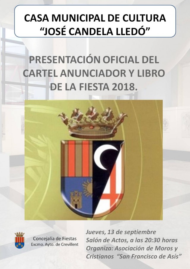 PRESENTACIÓN OFICIAL DEL CARTEL ANUNCIADOR Y LIBRO DE LA FIESTA 2018.