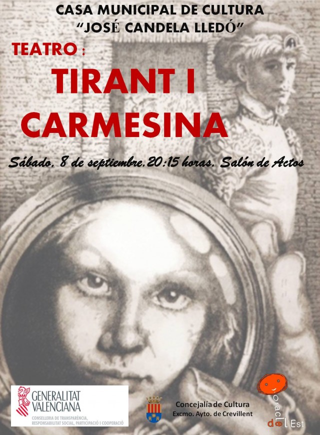 REPRESENTACIÓN TIRANT I CARMESINA, A CARGO DE ORACLE DE L’EST TEATRE.