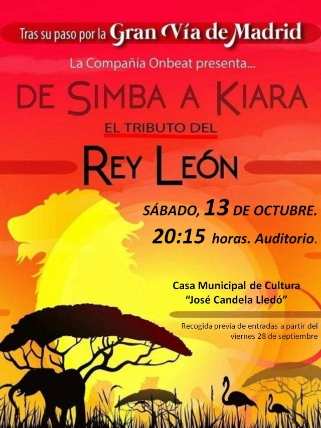 ESPECTÁCULO FAMILIAR “EL REY LEÓN, EL TRIBUTO”, A CARGO DE LA COMPAÑÍA ONBEAT.