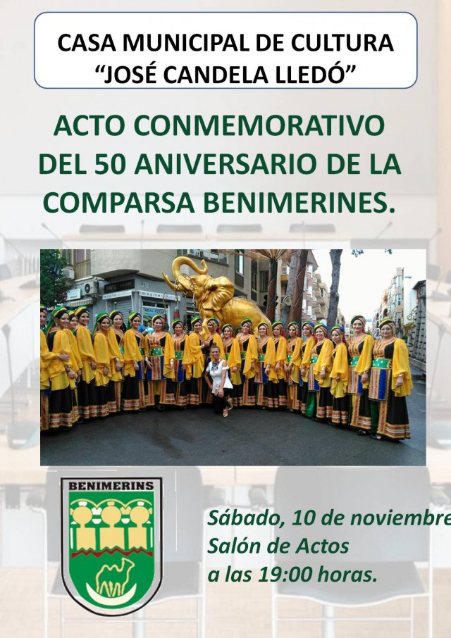 ACTO CONMEMORATIVO DEL 50 ANIVERSARIO DE LA COMPARSA BENIMERINES.