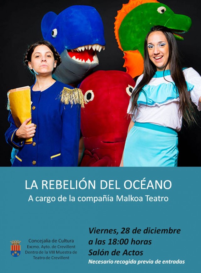 REPRESENTACIÓN TEATRAL INFANTIL “LA REBELIÓN DEL OCÉANO”, A CARGO DE LA COMPAÑÍA MALKOA.