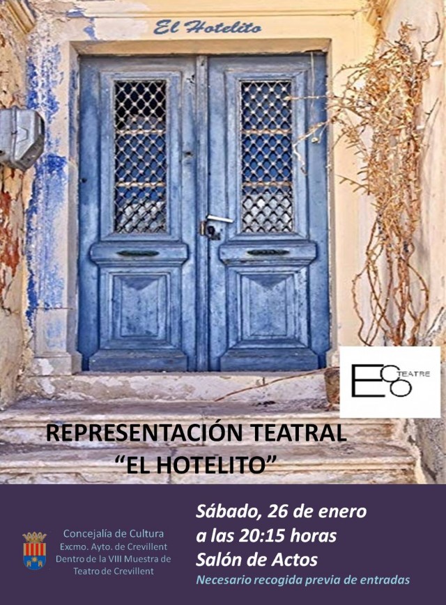 REPRESENTACIÓN TEATRAL “EL HOTELITO”, A CARGO DE LA COMPAÑÍA ECOTEATRE.