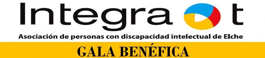 GALA BENÉFICA A FAVOR DE LA ASOCIACIÓN INTEGRA-T “VOCES MÁGICAS POR LA SOLIDARIDAD”.