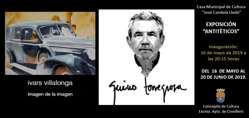 La Casa de Cultura acoge la exposición “Antitèticos”, de los artistas Quino Torregrosa y José Mª Ivars Villalonga