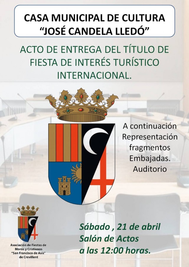 ACTO DE ENTREGA DEL TÍTULO DE FIESTA DE INTERÉS TURÍSTICO INTERNACIONAL.