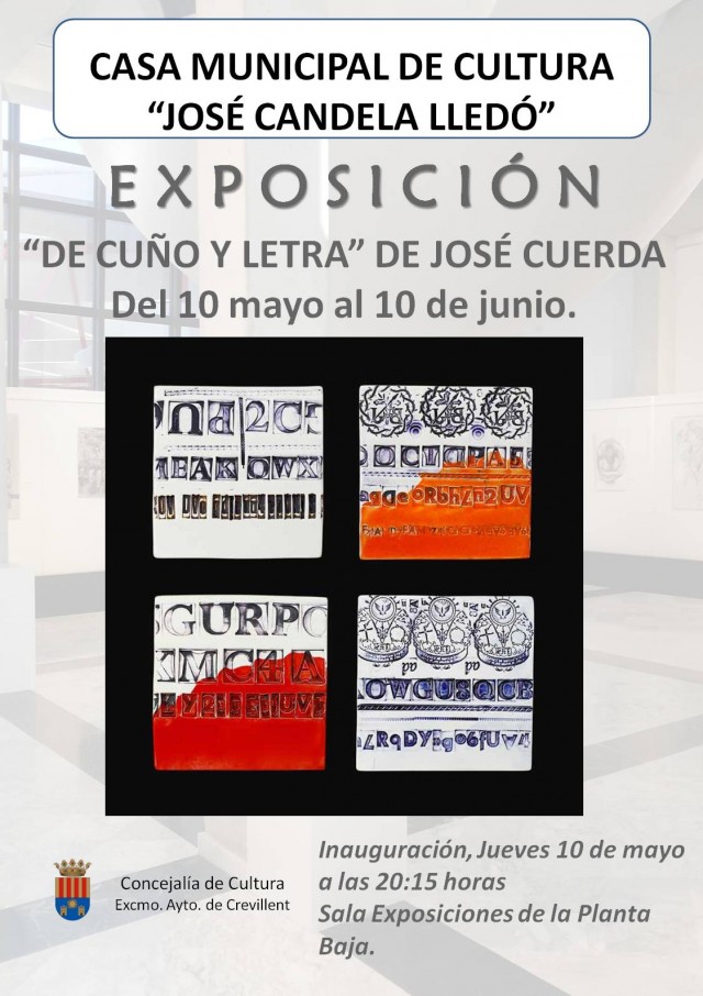 EXPOSICIÓN “DE CUÑO Y LETRA” DE JOSÉ CUERDA.