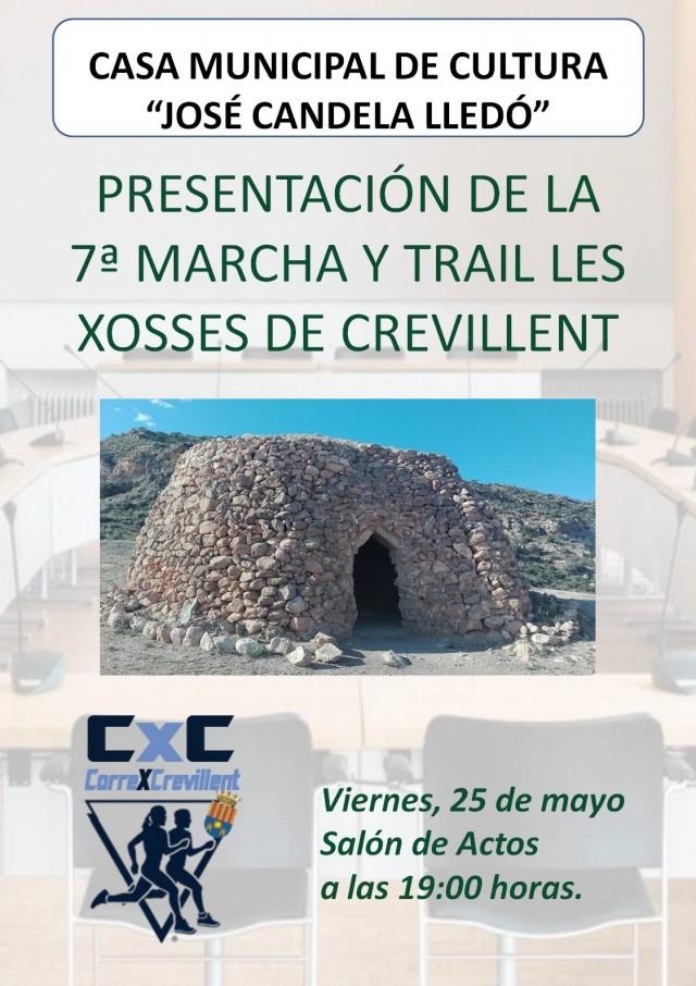PRESENTACIÓN DE LA 7ª MARCHA Y TRAIL LES XOSSES DE CREVILLENT.