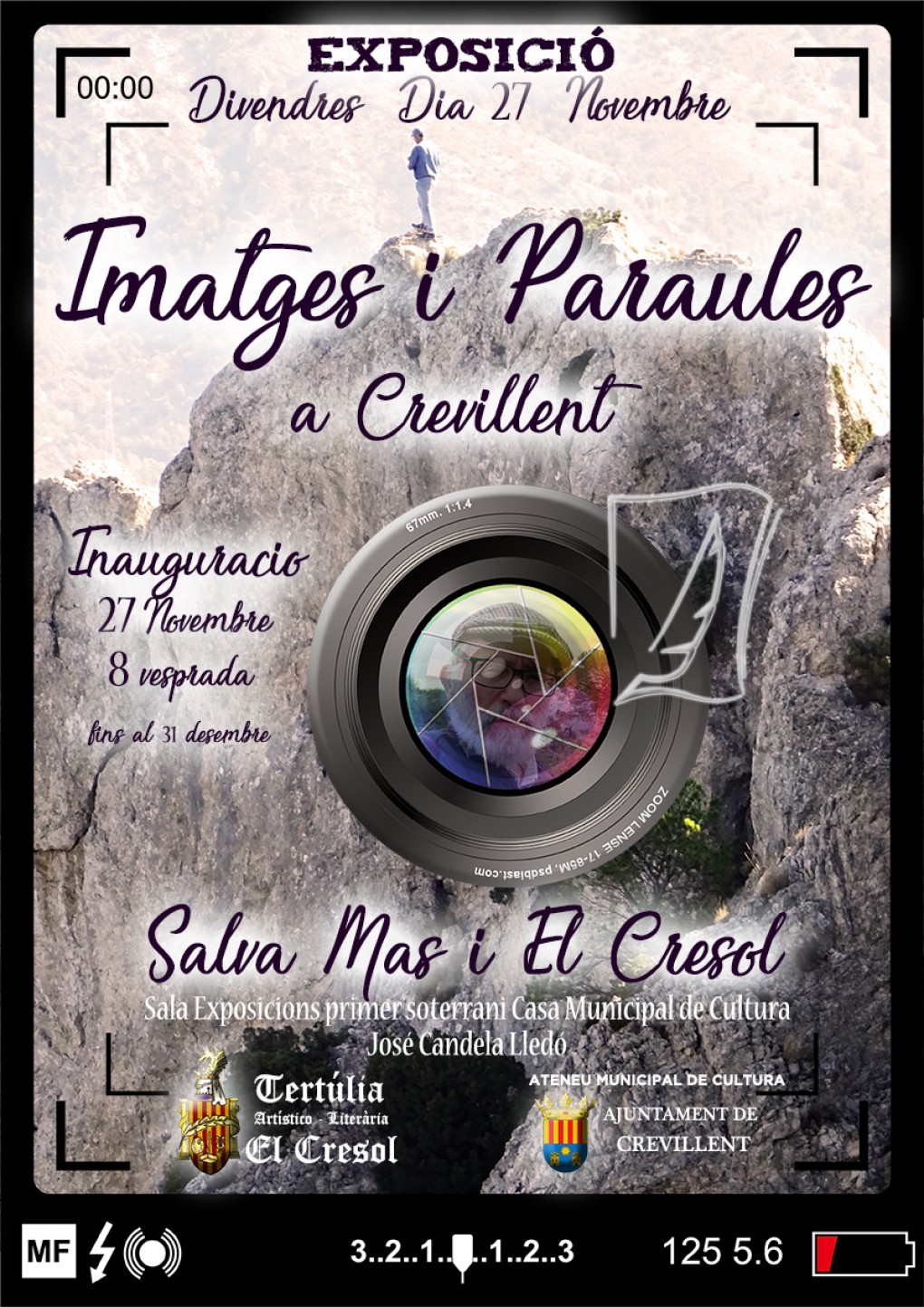 EXPOSICIÓN “IMÁGENES Y PALABRAS EN CREVILLENT”. Con imágenes de Salva Mas y textos de los componentes de la Tertulia Artístico-Literaria El Cresol.