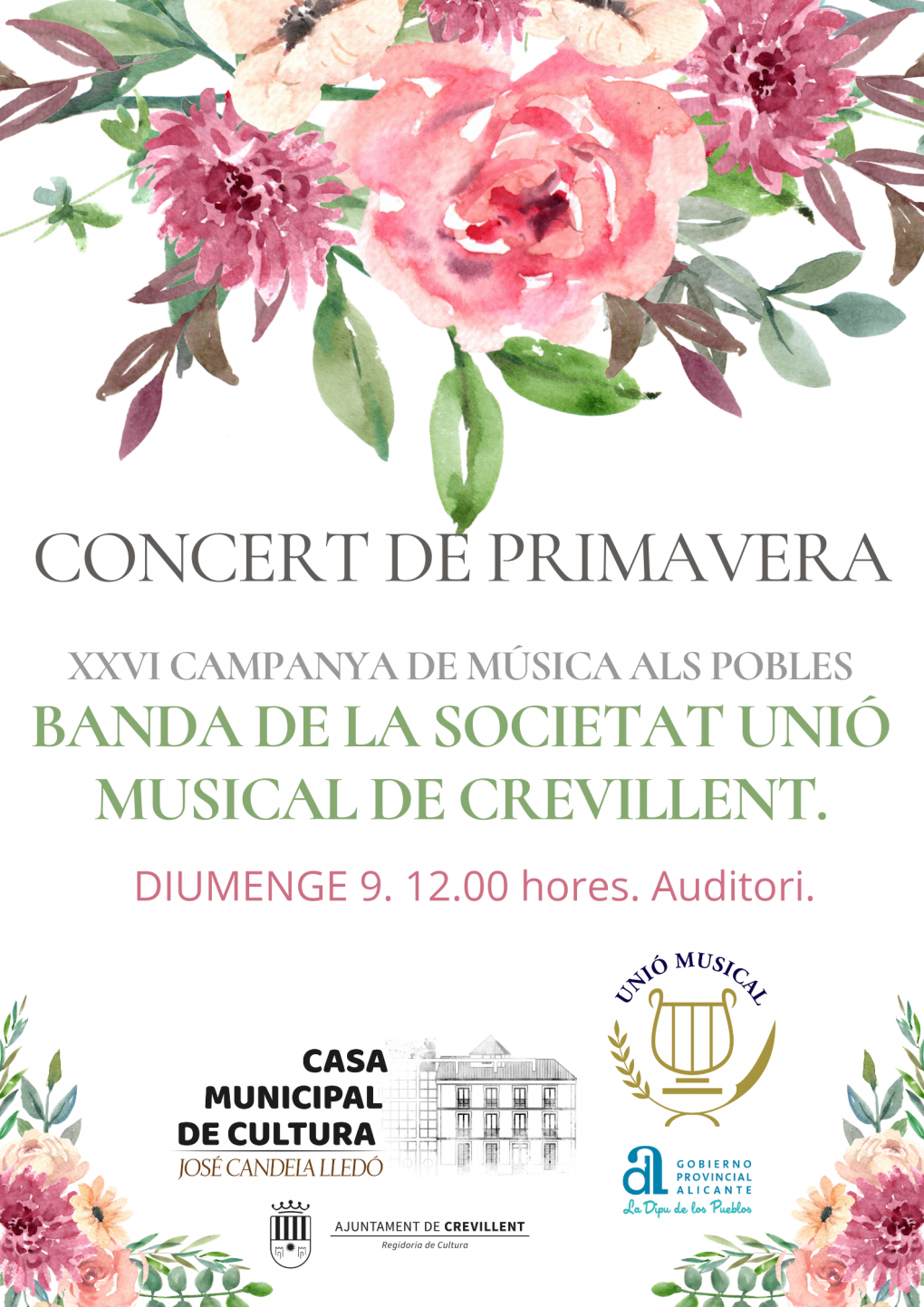 CONCERT DE PRIMAVERA, A CÀRREC DE LA BANDA DE LA SOCIETAT UNIÓ MUSICAL DE CREVILLENT.