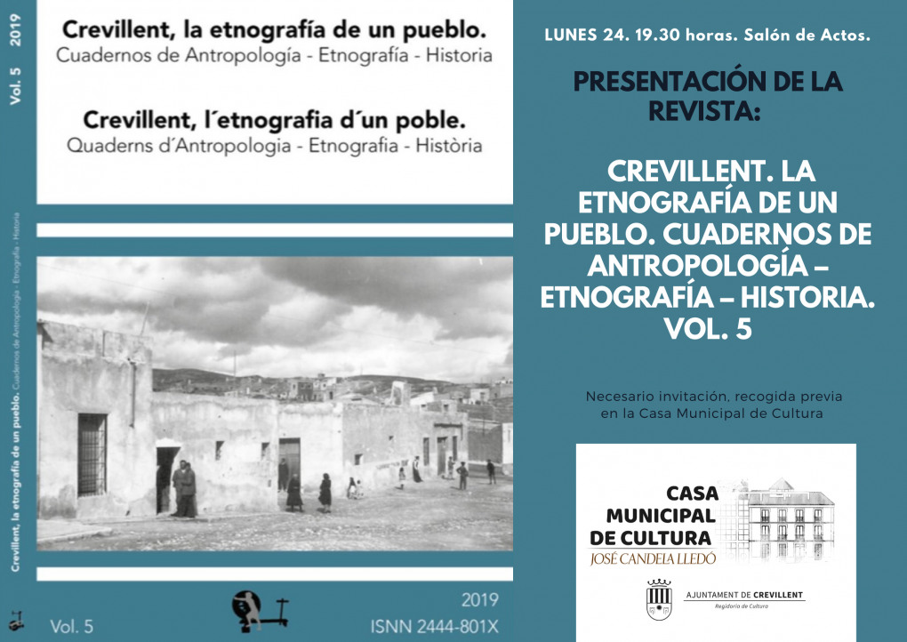 PRESENTACIÓ DE LA REVISTA CREVILENT, PRESENTACIÓ DE LA REVISTA CREVILLENT. L'ETNOGRAFIA D'UN POBLE. QUADERNS D'ANTROPOLOGIA – ETNOGRAFIA – HISTÒRIA. VOL. 5