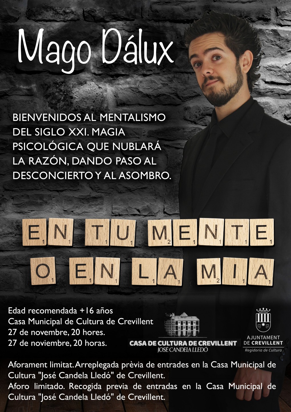 ESPECTACLE DE MENTALISME “EN LA TEUA MENT O EN LA MEUA”, A CÀRREC DEL MAG DÁLUX.