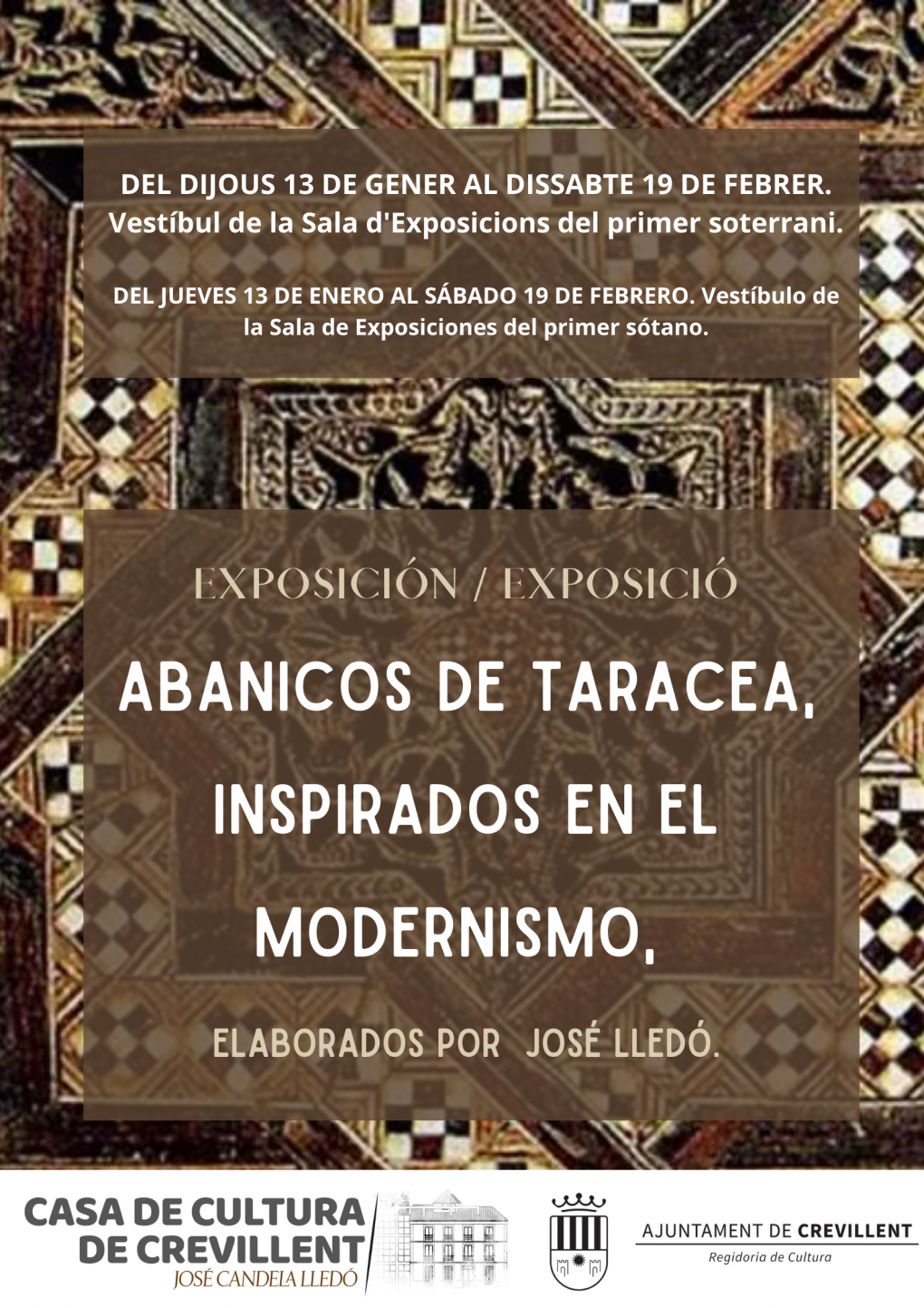 EXPOSICIÓ DE VENTALLS D'INTÀRSIA, ELABORATS PER JOSÉ LLEDÓ.