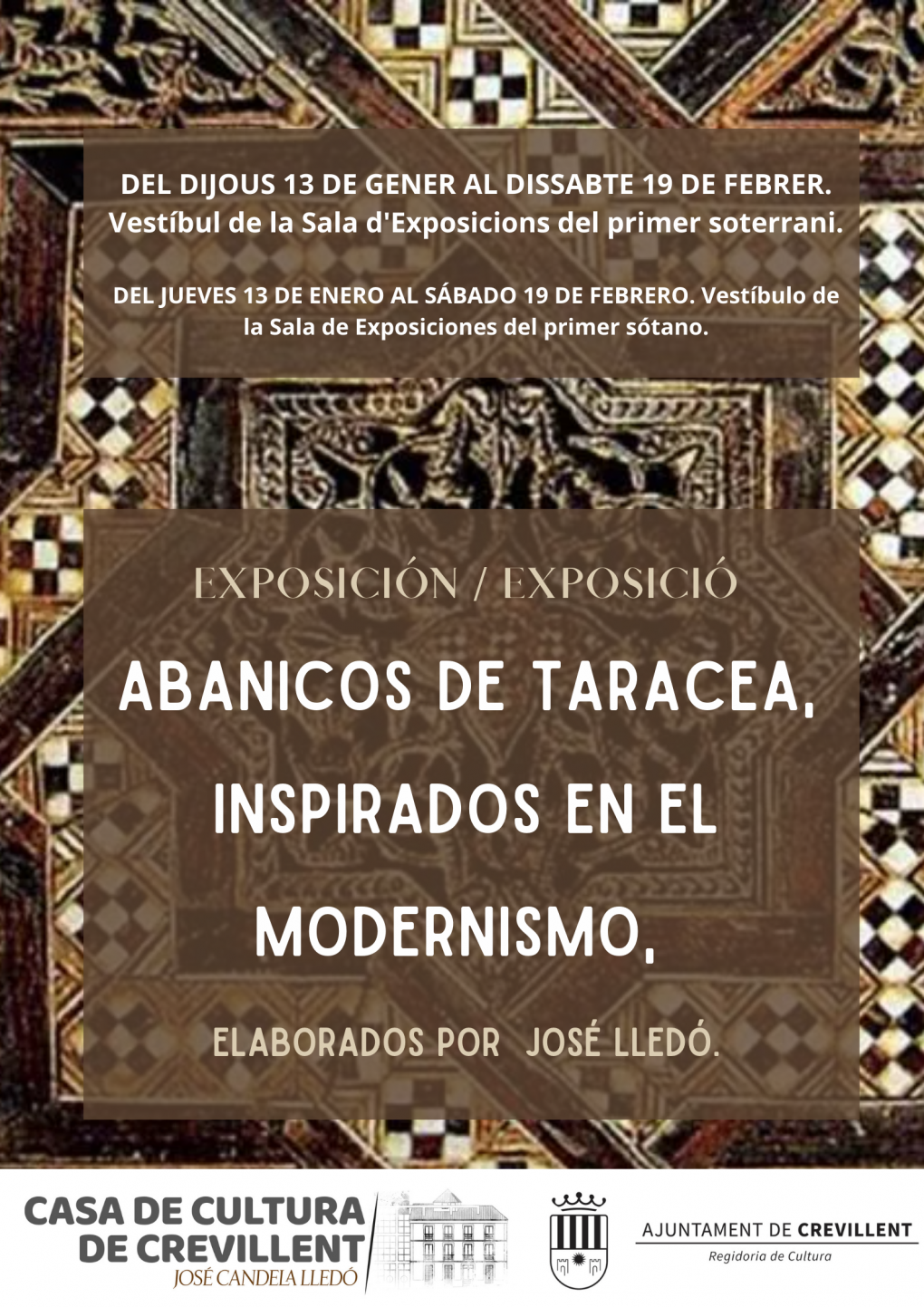 EXPOSICIÓ DE VENTALLS D'INTÀRSIA, ELABORATS PER  JOSÉ LLEDÓ.