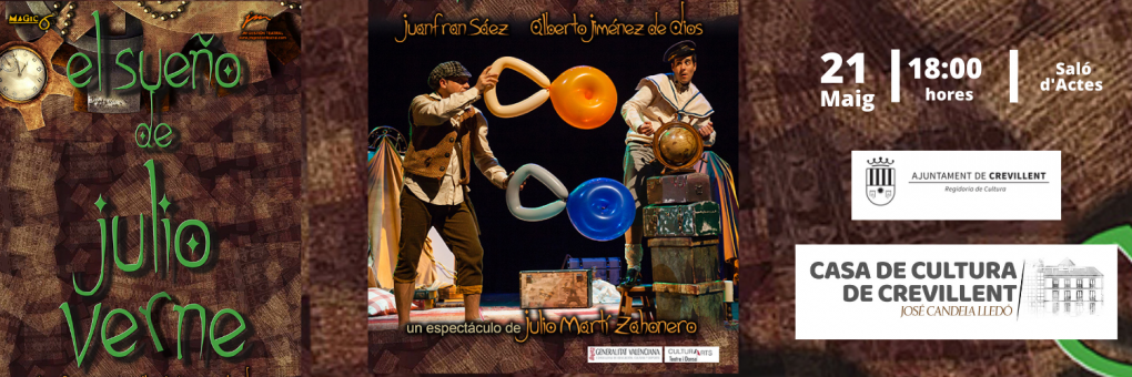 OBRA DE TEATRE “EL SUEÑO DE JULIO VERNE”.