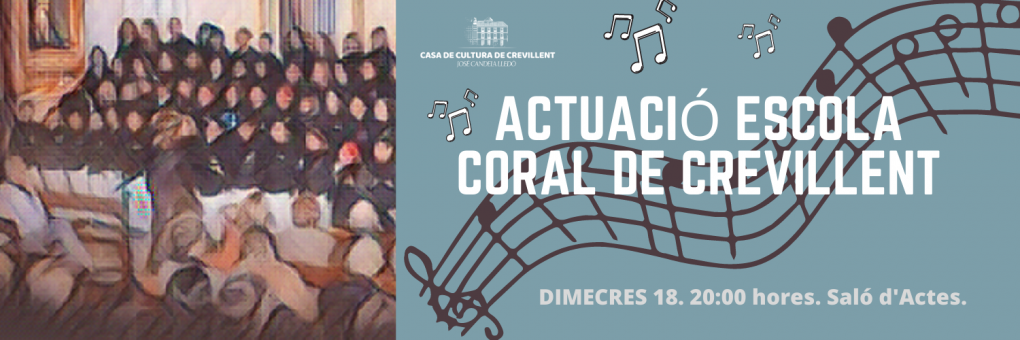 ACTUACIÓ ESCOLA CORAL DE CREVILLENT.