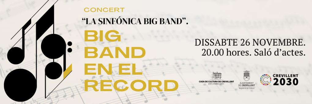 CONCERT BIG BAND EN EL RECORD, A CÀRREC DE L'ASSOCIACIÓ MUSICAL “LA SINFÓNICA BIG BAND”.