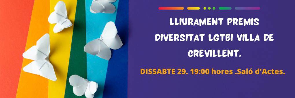 LLIURAMENT PREMIS DIVERSITAT LGTBI VILLA DE CREVILLENT.