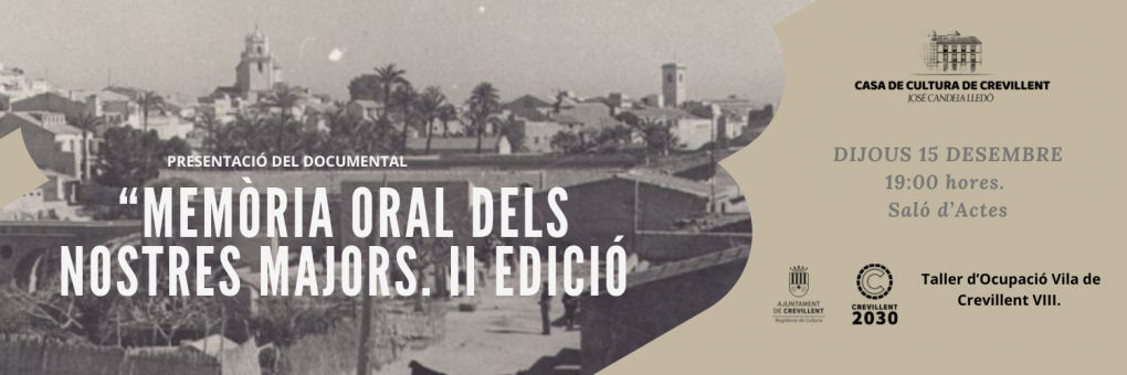 PRESENTACIÓ DEL DOCUMENTAL “MEMÒRIA ORAL DELS NOSTRES MAJORS. II EDICIÓ”.