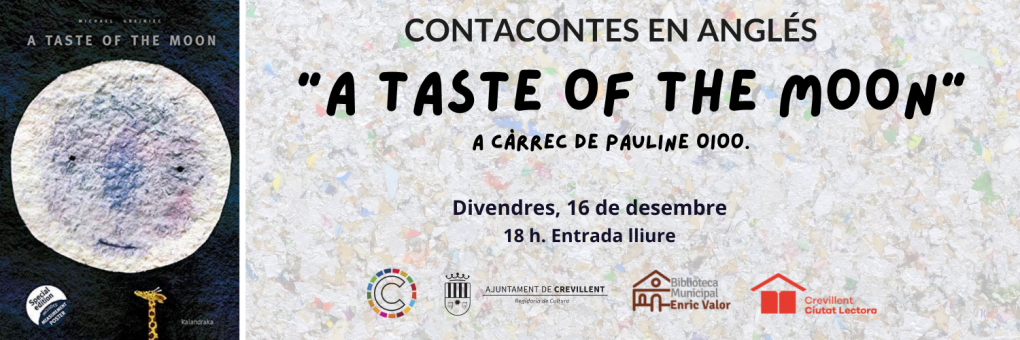 CONTACONTES EN ANGLÈS “A TASTE OF THE MOON”,