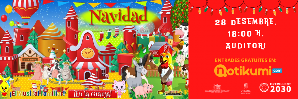 ESPECTACLE DE TEATRE NAVIDAD EN LA GRANJA, A CÀRREC DE LA COMPANYIA “PEKEBAILA KIDS”.