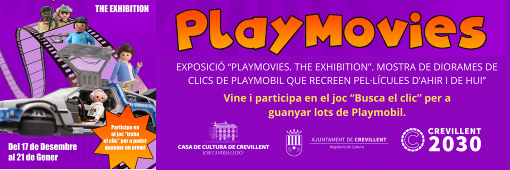 EXPOSICIÓ “PLAYMOVIES. THE EXHIBITION”. MOSTRA DE DIORAMES  DE CLICS DE PLAYMOBIL QUE RECREEN PEL·LÍCULES D’AHIR I DE HUI”.