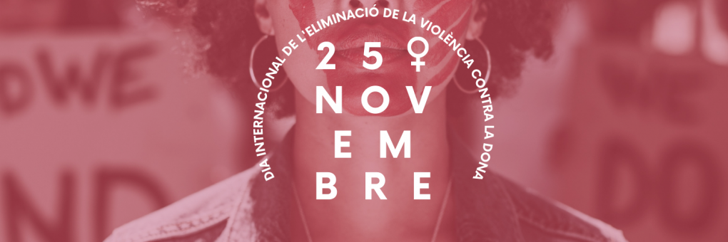 Igualtat presenta la programació d'activitats per al 25 N, Dia de l'Eliminació de la Violència contra les Dones
