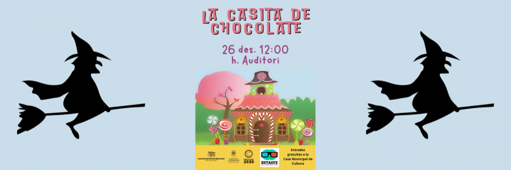 La bruixa de Hansel i Gretel aterra a l'auditori de la Casa de Cultura amb l'obra “La casita de chocolate”