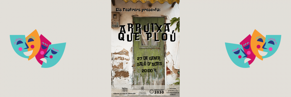 “Arruixa, que plou”, una comèdia en valencià, posa la cirereta del pastís a l’XI Mostra de Teatre