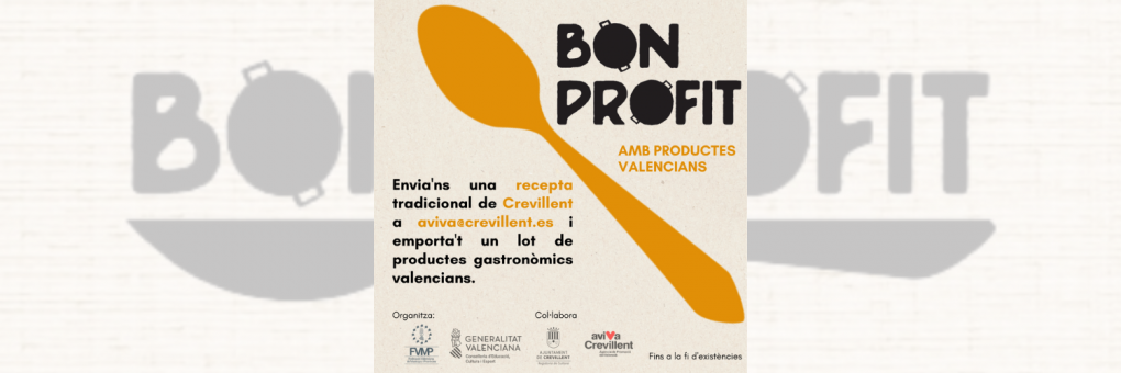 Crevillent participa en la campanya “Bon profit” per a posar en valor els productes i la gastronomia valenciana