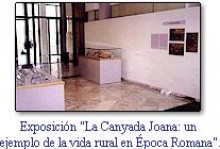 Exposición La canyada Joana: un ejemplo de la vida rural en Época Romana